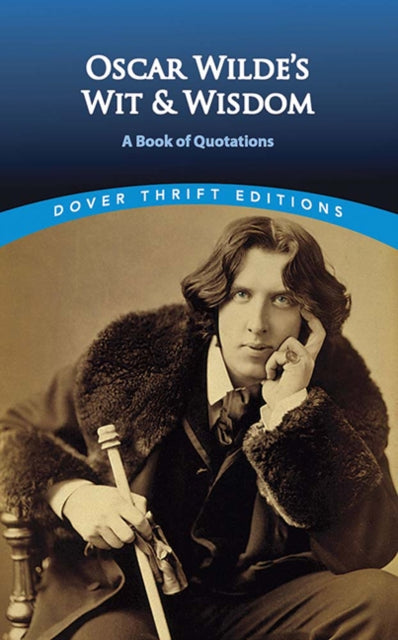 Book cover of: Oscar Wilde's Wit and Wisdom