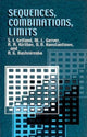 Book cover of: Sequences Combinations Limits. By: S. I. Gelʹfand