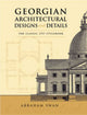 Book cover of: Georgian Architectural Designs and Details