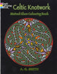 Book cover of: Celtic Knotwork, Stained Glass Coloring Book. By: A. G. Smith