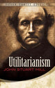 Book cover of: Utilitarianism. By: John Stuart Mill