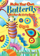 Book cover of: Make Your Own Butterfly Sticker Activity Book. By: Fran Newman-D'Amico