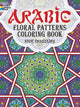Book cover of: Arabic Floral Patterns Coloring Book