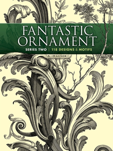 Book cover of: Fantastic Ornament, Series Two