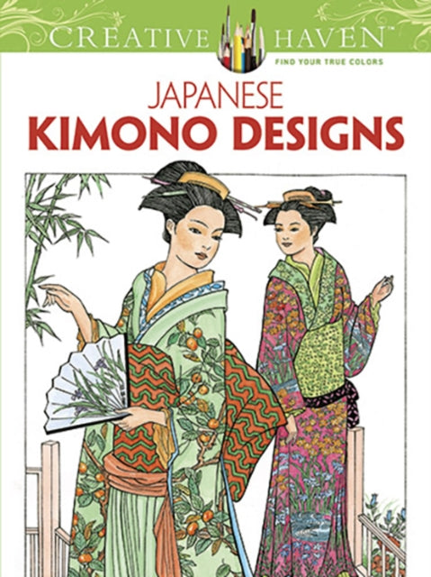 Book cover of: Creative Haven Japanese Kimono Designs Coloring Book. By: Ming-Ju Sun