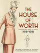 Book cover of: The House of Worth: Fashion Sketches, 1916-1918. By: Litchfield Historical Society Staff