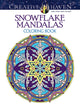 Book cover of: Creative Haven Snowflake Mandalas Coloring Book. By: Marty Noble