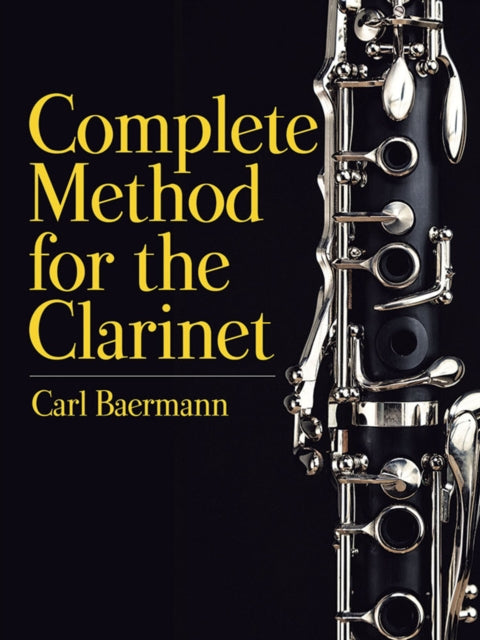 Book cover of: Complete Method for the Clarinet. By: Carl Baermann
