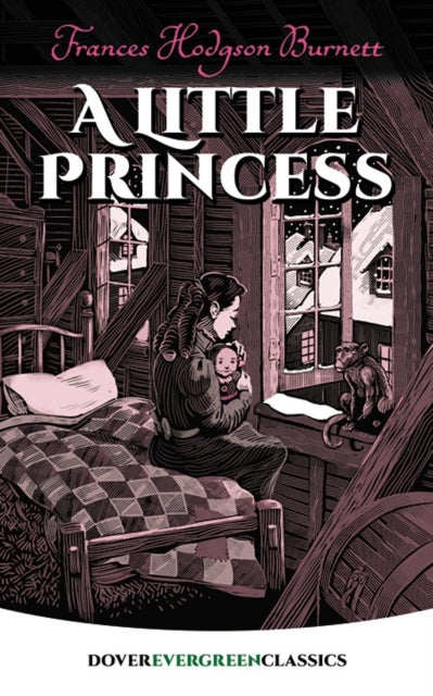 Book cover of: A Little Princess. By: Frances Hodgson Burnett