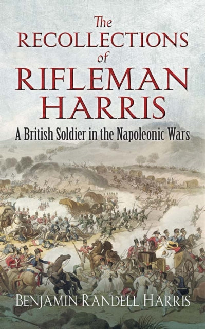 Book cover of: The Recollections of Rifleman Harris. By: Harris, John