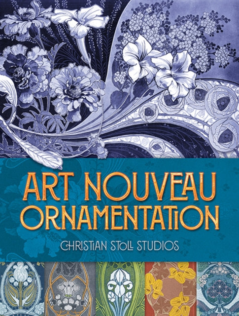 Book cover of: Art Nouveau Ornamentation. By: Christian Stoll