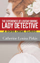 Book cover of: Experiences of Loveday Brooke, Lady Detective. By: Catherine Louisa Pirkis