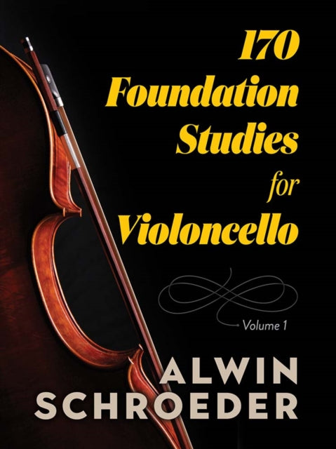 Book cover of: 170 Foundation Studies for Violoncello. By: Alwin Schroeder