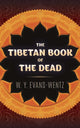 Book cover of: The Tibetan Book of the Dead. By: W. Y. Evans-Wentz