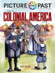 Book cover of: Picture the Past: Life in Colonial America, Historical Coloring Book
