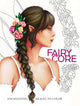Book cover of: Fairycore: Enchanting Images to Color. By: Paule Ledesma