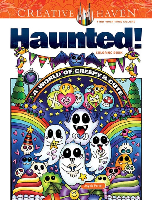Book cover of: Creative Haven Haunted! Coloring Book. By: Angela Porter