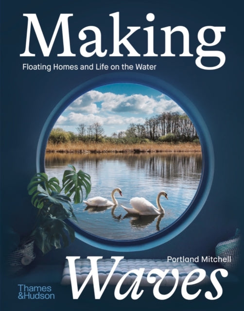 Book cover of: Making Waves. By: Portland Mitchell