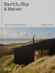 Earth, Sky & Water, Houses in the Nordic Style 9780500025246 Mette Lange