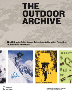 Outdoor Archive, The Ultimate Collection of Adventure & Sporting Graphics, Illustrations and Gear