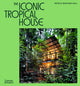 Book cover of: Iconic Tropical House