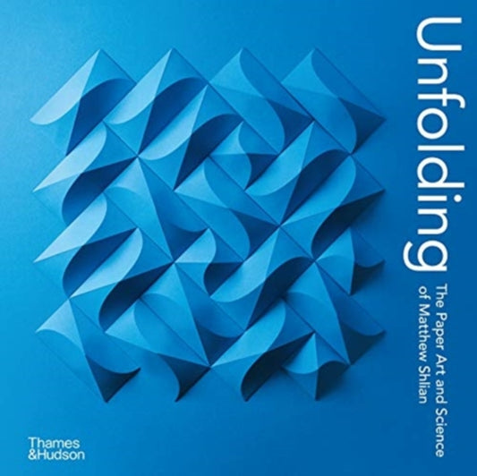 Book cover of: Unfolding. By: Matthew Shlian