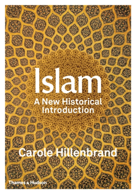 Book cover of: Islam. By: Carole Hillenbrand