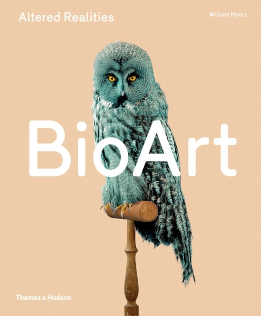 Book cover of: Bio Art. By: William Myers