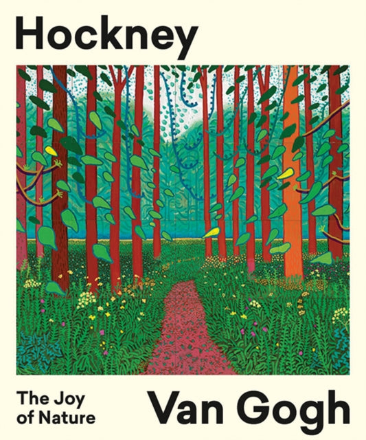 Book cover of: Hockney – Van Gogh: The Joy of Nature. By: Hans den Hartog Jager