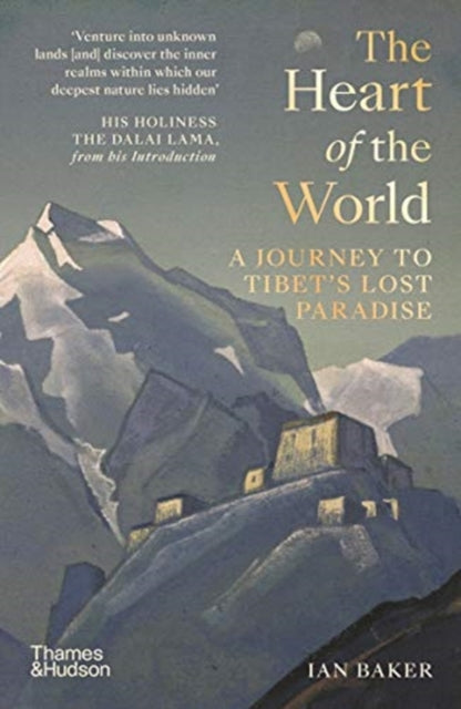 Book cover of: Heart of the World. By: Ian Baker
