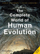 Book cover of: Complete World of Human Evolution. By: Chris Stringer