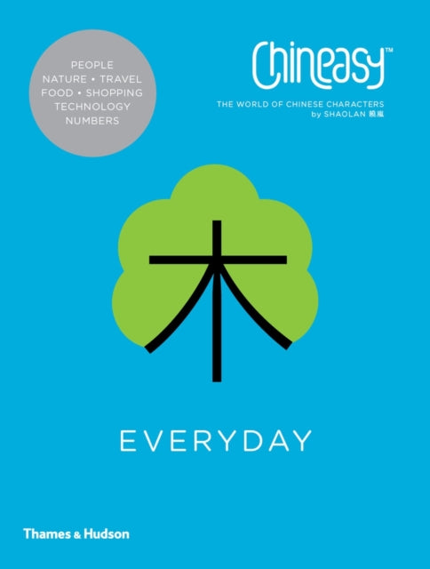 Book cover of: Chineasy™ Everyday. By: ShaoLan
