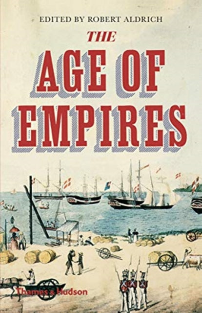 Book cover of: Age of Empires. By: Robert Aldrich
