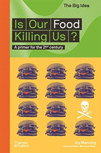 Book cover of: Is Our Food Killing Us?. By: Joy Manning