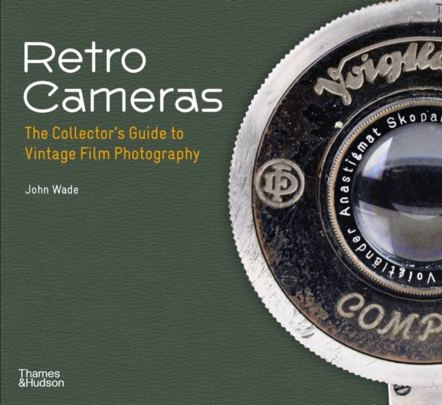 Book cover of: Retro Cameras. By: John Wade
