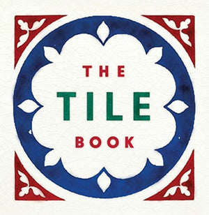 Tile Book, History • Pattern • Design