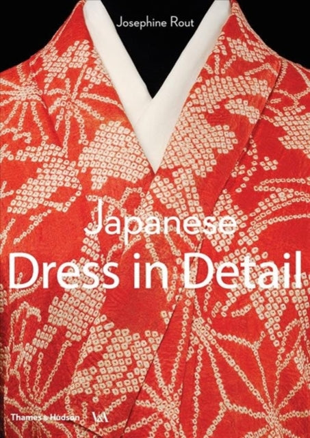 Book cover of: Japanese Dress in Detail. By: Josephine Rout