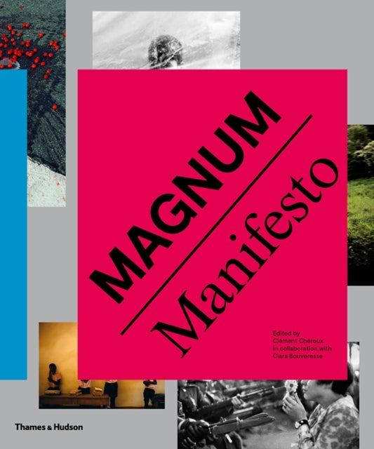 Book cover of: Magnum Manifesto. By: Magnum Photos