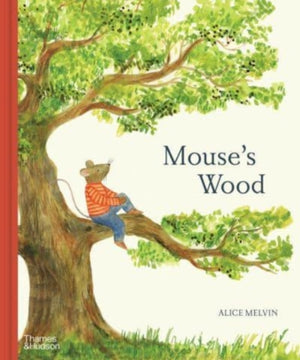 Mouse's Wood, A Year in Nature