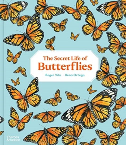 Book cover of: Secret Life of Butterflies. By: Rena Ortega