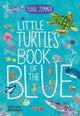 Book cover of: Little Turtle's Book of the Blue. By: Yuval Zommer