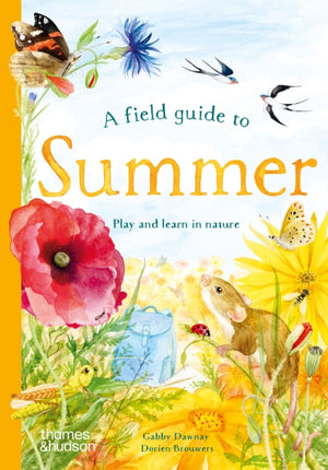Field Guide to Summer, Play and learn in nature