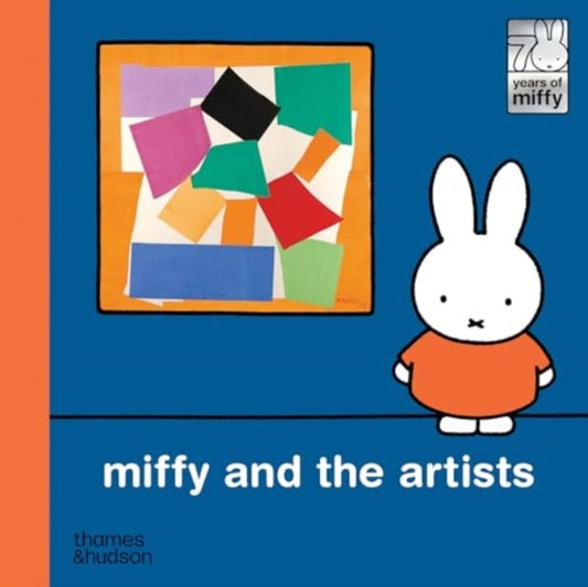 Miffy and the Artists 9780500653784 Dick Bruna