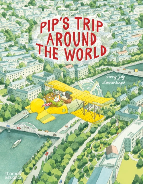 Book cover of: Pip's Trip Around the World