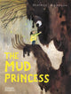 Mud Princess