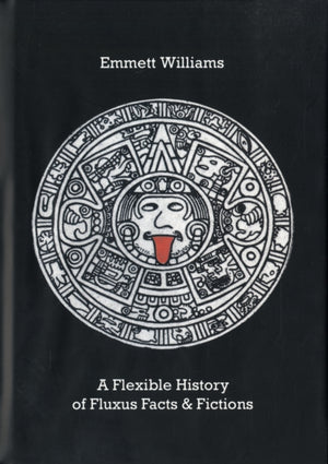 Flexible History of Fluxus Facts & Fictions