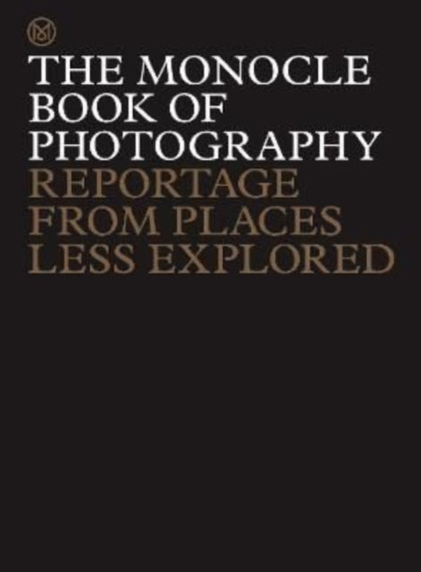 Book cover of: Monocle Book of Photography. By: Tyler Brule