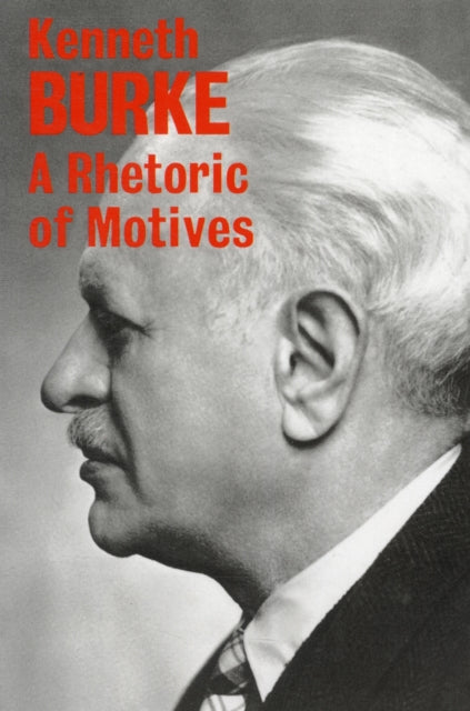 Book cover of: Rhetoric of Motives. By: Kenneth Burke