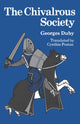 Book cover of: Chivalrous Society. By: Georges Duby