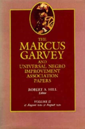 Marcus Garvey and Universal Negro Improvement Association Papers, Vol. II